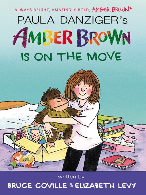 Title details for Amber Brown Is on the Move by Paula Danziger - Wait list